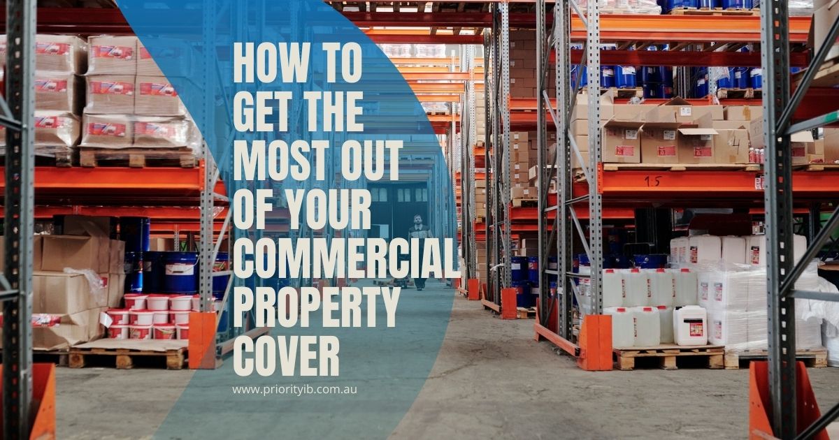 How-to-get-the-most-out-of-your-commercial-property-insurance